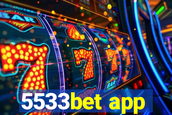 5533bet app